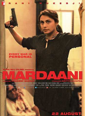 Download Mardaani (2014) Hindi Movie 480p | 720p | 1080p BluRay 350MB | 850MB