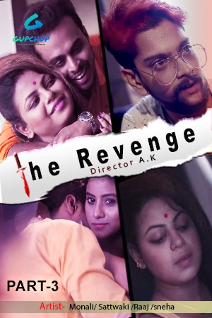 Download [18+] The Revenge (2020) GupChup Exclusive WEB Series 480p | 720p WEB-DL || *New* [EP 01-03 Added]