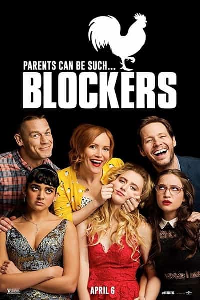 Download Blockers (2018) Dual Audio {Hindi-English} Movie 480p | 720p | 1080p BluRay 300MB | 1GB