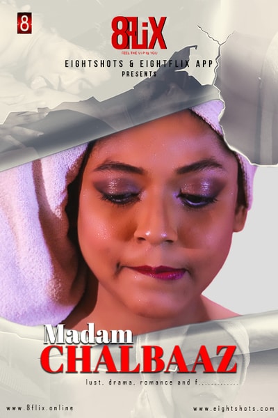 Download [18+] Madam Chalbaaz (2020) EightShots Originals 480p | 720p WEB-DL 200MB