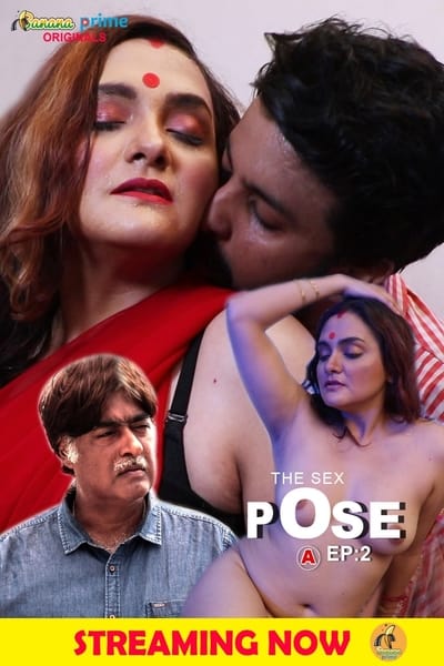 Download [18+] The Sex Pose (2020) BananaPrime WEB Series 480p | 720p WEB-DL || EP 02 Added