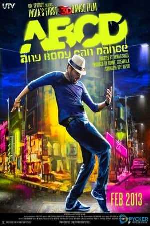Download ABCD (Any Body Can Dance) (2013) Hindi Movie 480p | 720p | 1080p WEB-DL 400MB | 1GB