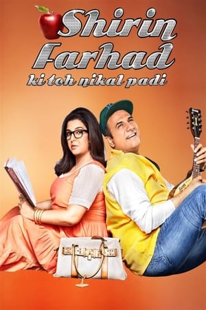Download Shirin Farhad Ki Toh Nikal Padi (2012) Hindi Movie 480p | 720p | 1080p WEB-DL 300MB | 850MB