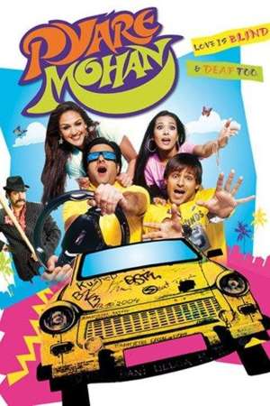 Download Pyare Mohan (2006) Hindi Movie 480p | 720p WEB-DL 350MB | 1GB