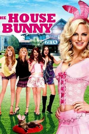 Download The House Bunny (2008) English Movie 480p | 720p | 1080p BluRay ESub