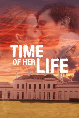 Download Time of Her Life (2005) Dual Audio {Hindi-English} Movie 480p | 720p BluRay 250MB | 750MB