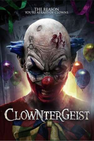 Download Clowntergeist (2017) Dual Audio {Hindi-English} Movie 480p | 720p BluRay 300MB | 750MB