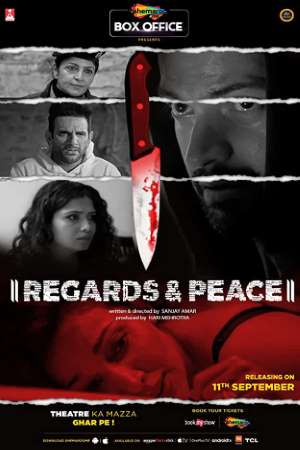 Download Regards & Peace (2020) Hindi Movie 480p | 720p | 1080p WEB-DL 250MB | 700MB