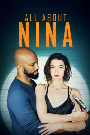 Download All About Nina (2018) Dual Audio {Hindi-English} Movie 480p | 720p | 1080p WEB-DL 350MB | 950MB