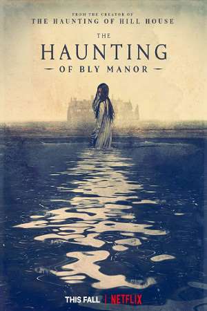 Download The Haunting of Bly Manor (2020) S01 Dual Audio {Hindi-English} NetFlix WEB Series 480p | 720p WEB-DL