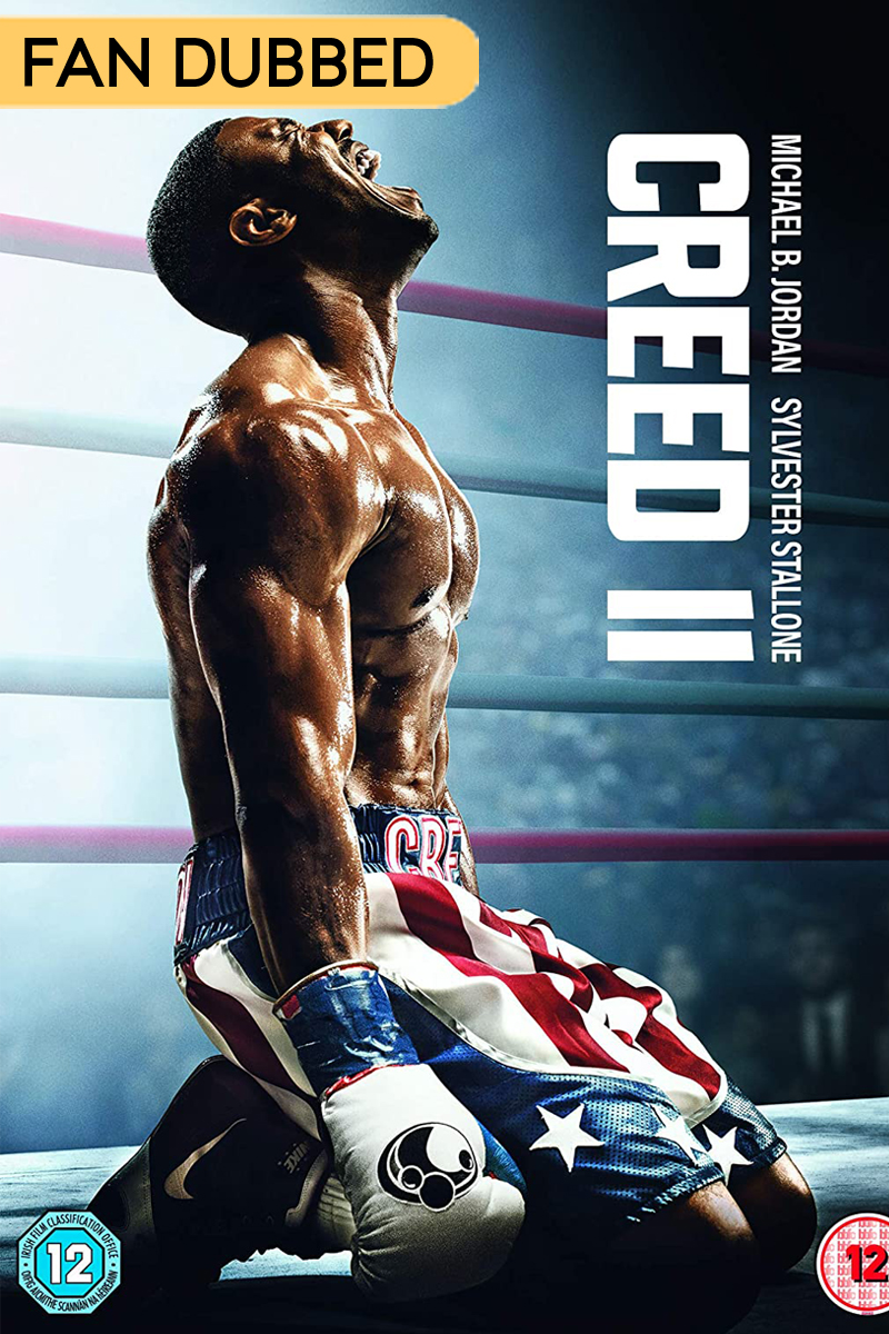 Download Creed II (2018) Dual Audio {Hindi-English} Movie 480p | 720p BluRay 400MB | 1GB