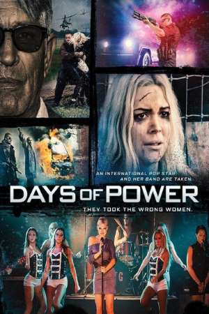 Download Days of Power (2018) Dual Audio {Hindi-English} Movie 480p | 720p | 1080p BluRay 350MB | 850MB