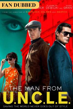 Download The Man from U.N.C.L.E. (2015) Dual Audio {Hindi-English} Movie 480p | 720p BluRay 350MB | 900MB