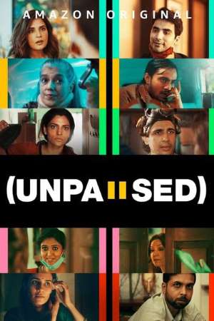 Download Unpaused (2020) Hindi Movie 480p | 720p | 1080p WEB-DL 350MB | 900MB