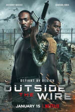 Download Outside the Wire (2021) Dual Audio {Hindi-English} Movie 480p | 720p | 1080p WEB-DL 380MB | 1GB