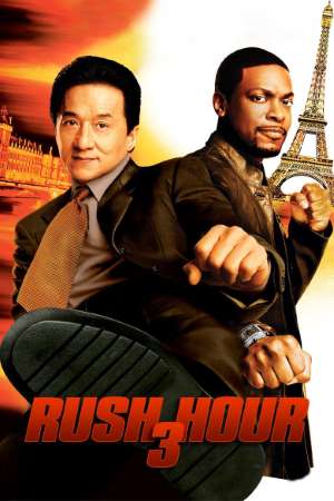 Download Rush Hour 3 (2007) Dual Audio {Hindi-English} Movie 480p | 720p | 1080p BluRay 300MB | 800MB