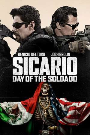 Download Sicario: Day of the Soldado (2018) Dual Audio {Hindi-English} Movie 480p | 720p | 1080p BluRay 400MB | 1GB