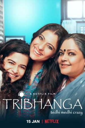 Download Tribhanga (2021) Hindi Movie 480p | 720p | 1080p WEB-DL 280MB | 750MB