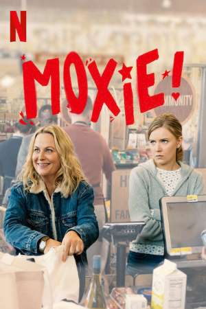 Download Moxie (2021) Dual Audio {Hindi-English} NetFlix Movie 480p | 720p | 1080p WEB-DL 350MB | 950MB