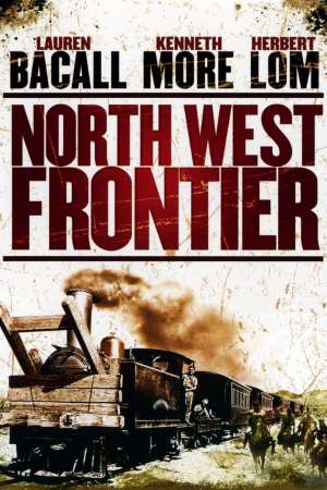 Download North West Frontier (1959) Dual Audio {Hindi-English} Movie 480p | 720p BluRay 400MB | 1.2GB