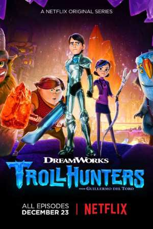 Download Trollhunters: Tales of Arcadia (2016) S01 Dual Audio {Hindi-English} NetFlix WEB Series 480p | 720p WEB-DL ESub