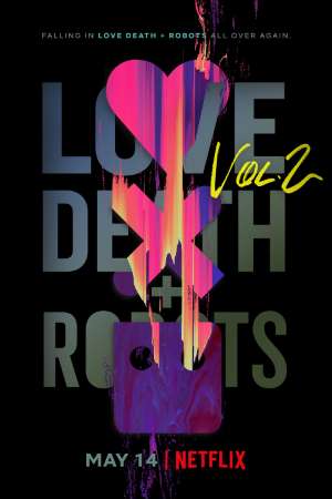 Download Love, Death & Robots (2021) S02 Dual Audio {Hindi-English} NetFlix WEB Series 480p | 720p | 1080p WEB-DL ESub