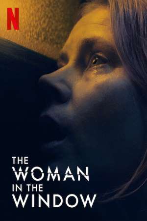 Download The Woman in the Window (2021) Dual Audio {Hindi-English} Movie 480p | 720p | 1080p WEB-DL 350MB | 900MB