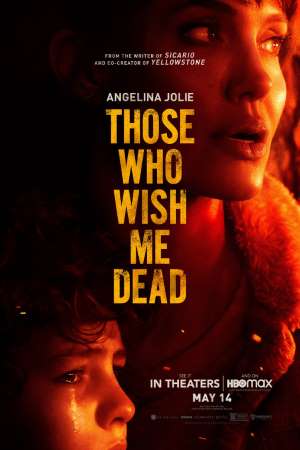 Download Those Who Wish Me Dead (2021) English Movie 480p | 720p | 1080p WEB-DL 300MB | 800MB