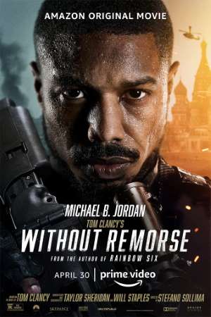 Download Tom Clancy’s Without Remorse (2021) English Movie {Hindi Subtitle} 480p | 720p | 1080p WEB-DL 350MB | 750MB