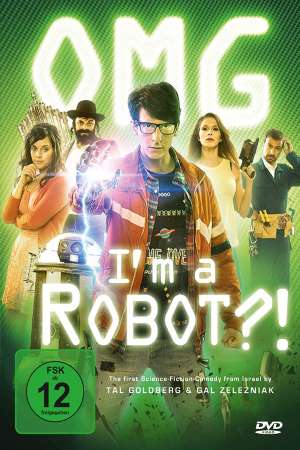 Download OMG, I’m a Robot! (2015) Dual Audio {Hindi-Hebrew} Movie 480p | 720p HDRip 300MB | 1GB