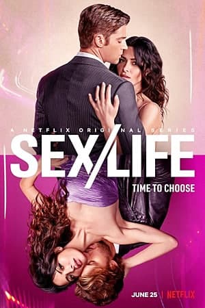 Download Sex/Life (Season 1- 2) Dual Audio {Hindi-English} NetFlix WEB Series 480p | 720p | 1080p WEB-DL ESubs