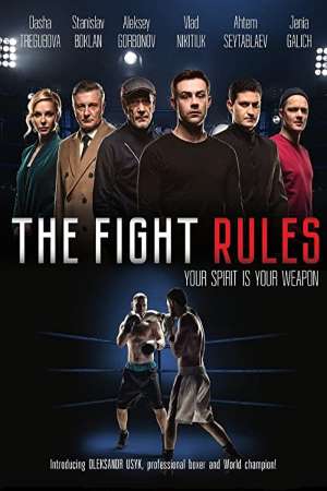 Download The Fight Rules (2017) Dual Audio {Hindi-Russian} Movie 480p | 720p WEB-DL 260MB | 750MB