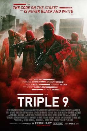Download Triple 9 (2016) Dual Audio {Hindi-English} Movie 480p | 720p | 1080p BluRay 450MB | 1.1GB