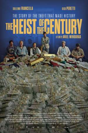 The Heist of the Century (2021) Dual Audio {Hindi-Spanish} Movie Download 480p | 720p | 1080p WEB-DL