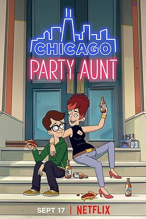 Download Chicago Party Aunt (Season 1) Dual Audio {Hindi-English} NF WEB Series 480p | 720p WEB-DL