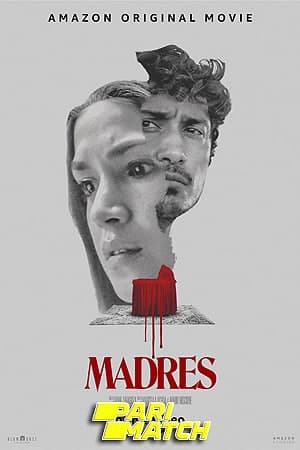 Download Madres (2021) Dual Audio {Hindi (HQ)-English} Movie 720p HDRip 750MB