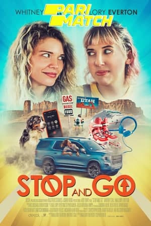 Download Stop and Go (2021) Dual Audio {Hindi (HQ)-English} Movie 720p HDRip 700MB