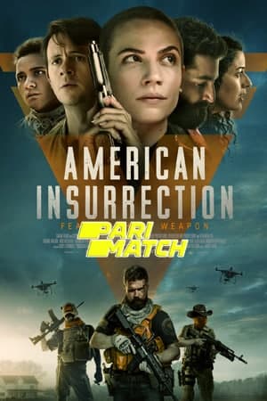 Download American Insurrection (2021) Dual Audio {Hindi (HQ)-English} Movie 720p HDRip 1GB