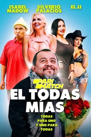 Download El todas mías (2018) Dual Audio {Hindi (HQ)-Spanish} Movie 720p HDRip 1GB