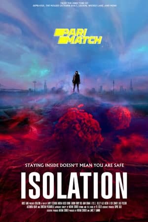 Download Isolation (2021) Dual Audio {Hindi (Fan Dubbed)-English} Movie 720p HDRip 950MB