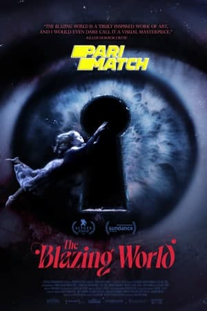 Download The Blazing World (2021) Dual Audio {Hindi (HQ)-English} Movie 720p HDRip 900MB