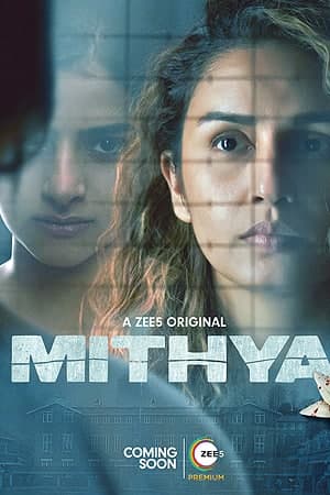 Download Mithya (Season 1) Hindi ZEE5 WEB Series 480p | 720p | 1080p WEB-DL ESub