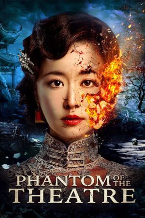 Download Phantom of the Theatre (2016) Dual Audio {Hindi-Chinese} Movie 480p | 720p BluRay ESub