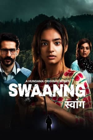 Download Swaanng (Season 1) Hindi Hungama WEB Series 480p | 720p | 1080p WEB-DL ESub