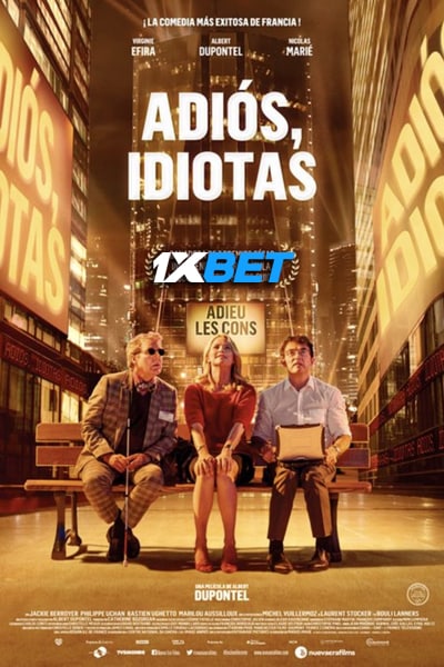 Download Adeus Idiotas (Bye Bye Morons) (2020) Hindi Dubbed (Voice Over) Movie 480p | 720p CAMRip