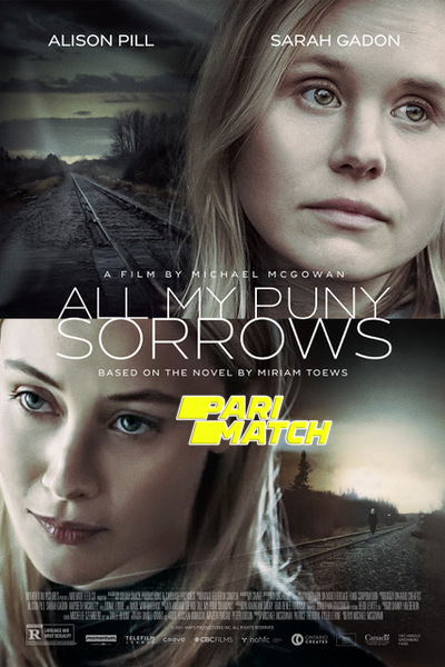 Download All My Puny Sorrows (2021) Hindi Dubbed (Voice Over) Movie 480p | 720p WEBRip