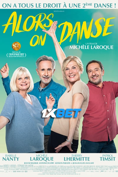 Download Alors on danse (2021) Hindi Dubbed (Voice Over) Movie 480p | 720p CAMRip