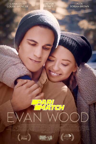 Download Evan Wood (2021) Hindi Dubbed (Voice Over) Movie 480p | 720p WEBRip
