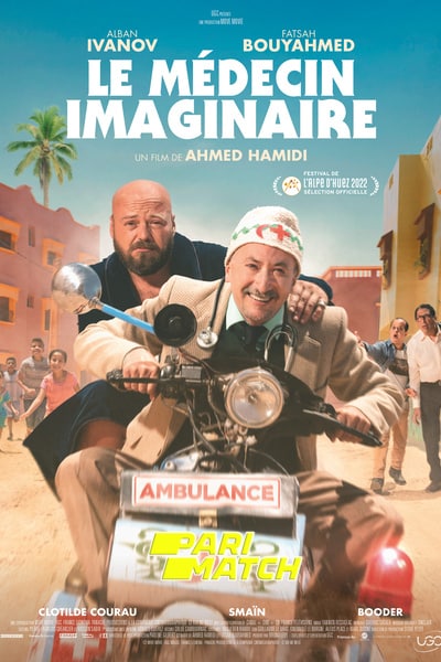 Download Le médecin imaginaire (2022) Hindi Dubbed (Voice Over) Movie 480p | 720p CAMRip