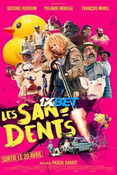 Download Les sans-dents (2022) Hindi Dubbed (Voice Over) Movie 480p | 720p CAMRip